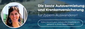 Werbebanner mit Foto einer Frau und Text Die beste Autoversicherung und Krankenversicherung für Zypern-Auswanderer